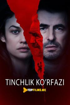 Tinchlik ko'rfazi / Sukunat qo'ynida Uzbek tilida 2020 kino skachat