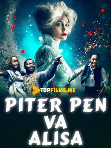 Piter Pen va Alisa Uzbek tilida 2020 kino skachat