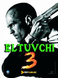 Eltuvchi 3 Uzbek tilida 2008 kino skachat
