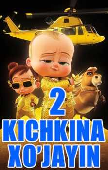 Kichkina xo'jayin 2 / Kichkina ho'jayin 2 Uzbek tilida 2021 multfilm skachat