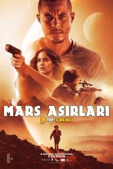 Mars Asirlari / Ko'chib yuruvchilar Uzbek tilida 2021 kino skachat