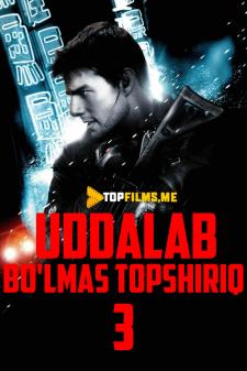 Uddalab bo'lmas topshiriq 3 Uzbek tilida 2006 kino skachat