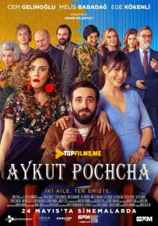 Aykut pochcha Uzbek tilida 2019 kino skachat