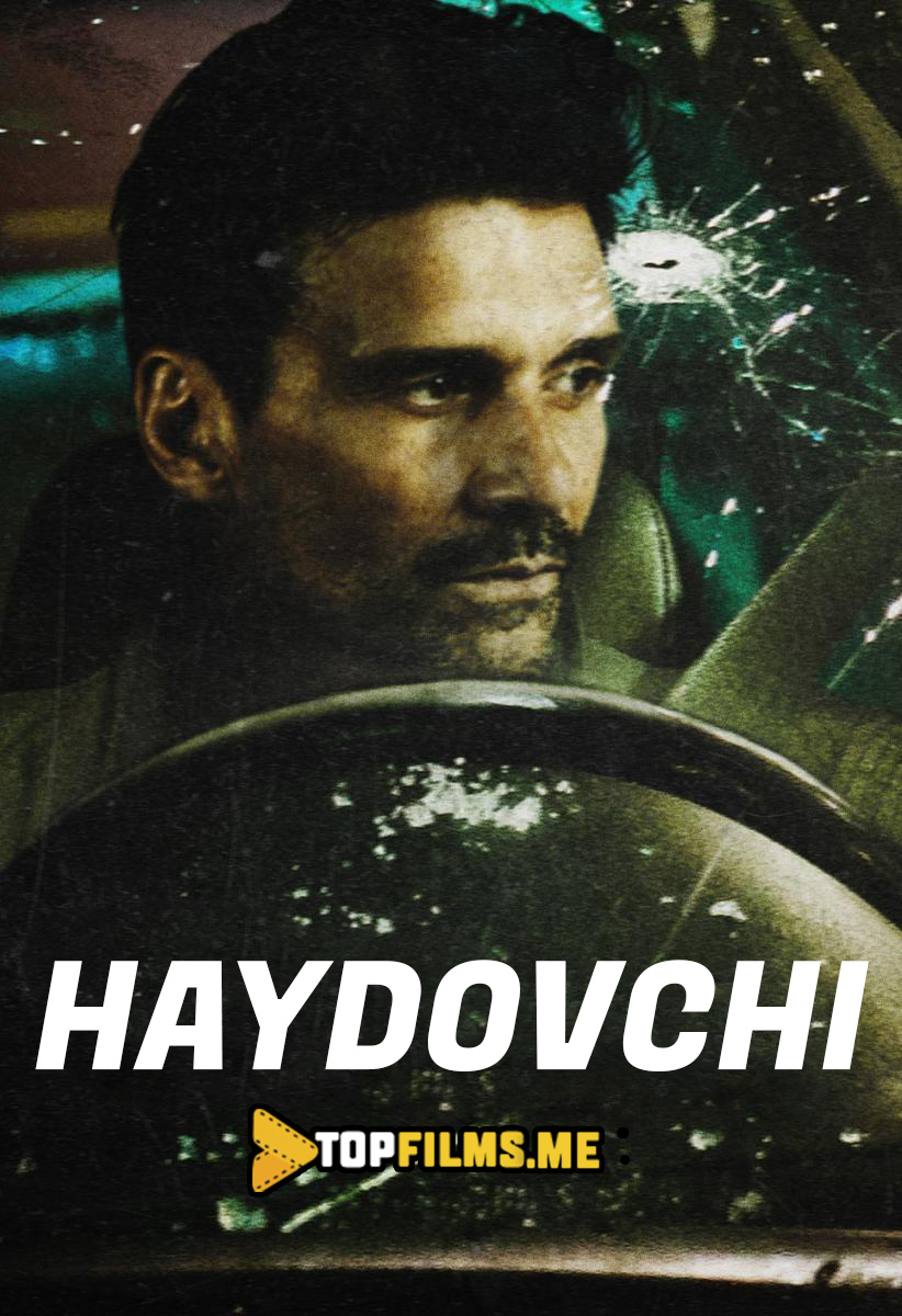 Haydovchi / Xaydovchi Uzbek tilida 2017 kino skachat