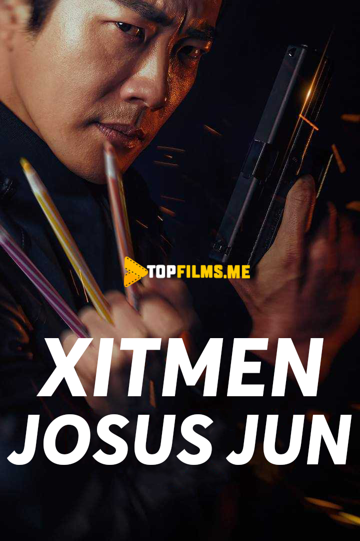 Xitmen: Josus Jun / Hitmen Josus Jun Uzbek tilida 2020 kino skachat