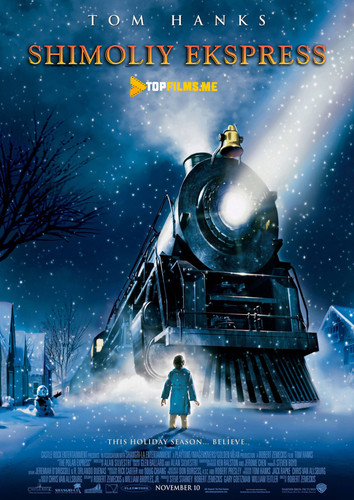 Shimoliy ekspress / Qutbli Express Uzbek tilida 2004 Multfilm skachat
