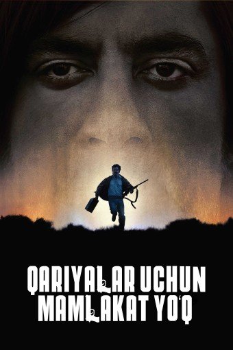 Quvg'in / Qariyalar uchun mamlakat yo'q Uzbek tilida 2007 kino skachat FHD