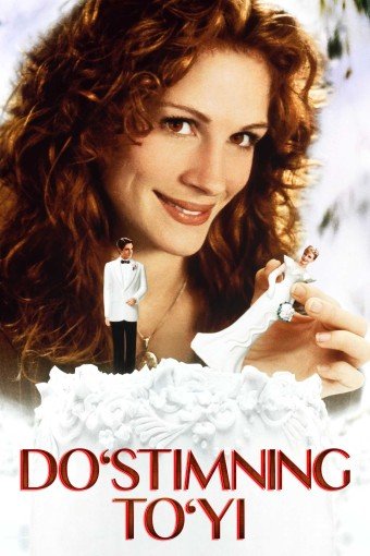 Do'stimning to'yi / Eng yaxshi do'stning to'yi Uzbek Tilida 1997 kino skachat FHD