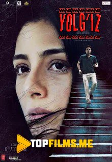 Yolg'iz Uzbek tilida 2018 hind kino skachat FHD