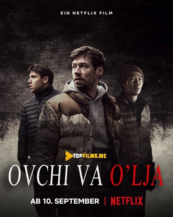 Ovchi va O'lja Uzbek tilida 2021 kino skachat FHD
