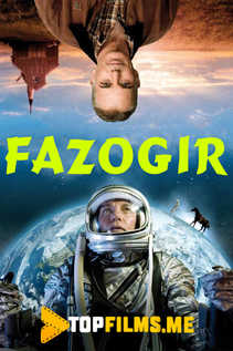 Fazogir / Astronavt fermer Uzbek tilida 2006 kino skachat