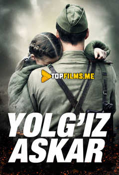 Yolg'iz askar Uzbek tilida 2015 kino skachat