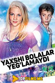 Yaxshi bolalar yeg'lamaydi Uzbek tilida 2012 kino skachat