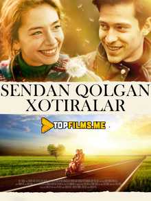 Sendan Qolgan Xotiralar Uzbek tilida 2015 kino skachat